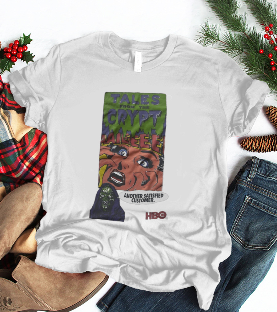 Tales From The Crypt Aaileee Another Satisfied Customer HBO T-Shirt