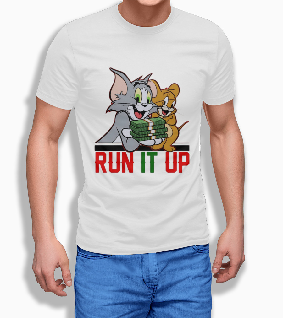 Tom And Jerry Holding Money Run It Up T-Shirt