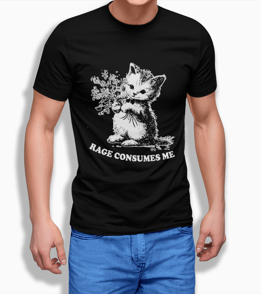 Rage Consumes Me Cat Meme Cute Kitten Flower T-Shirt
