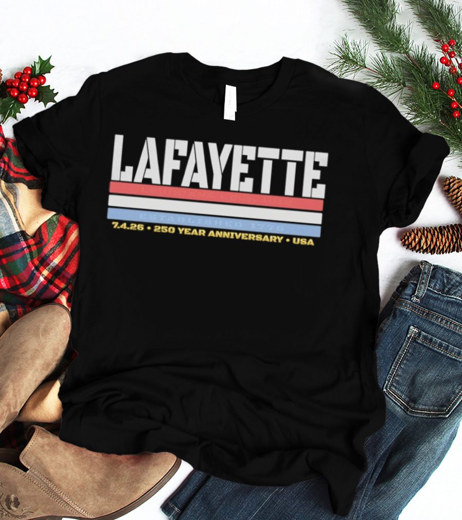 Lafayette Louisiana Est 1812 Established 1776 USA 250 Year Anniversary T-Shirt