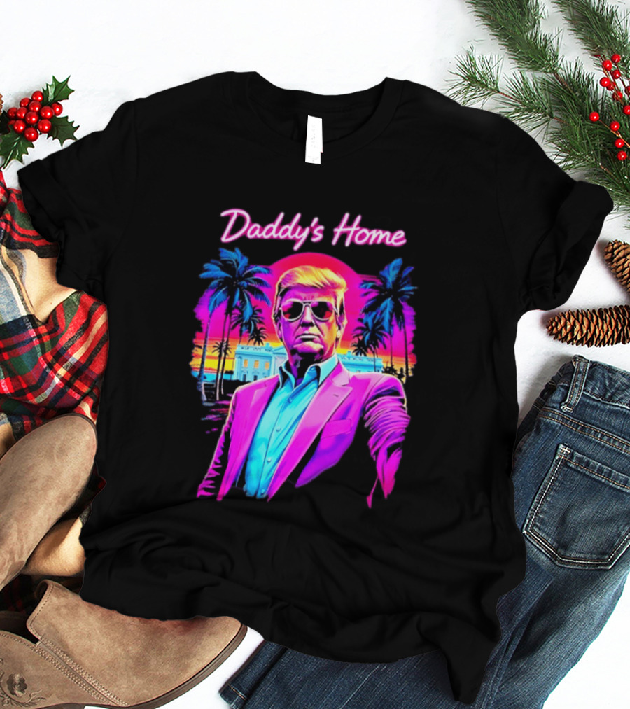 Daddy's Home Donald Trump Synthwave Sunset Beach Scene T-Shirt