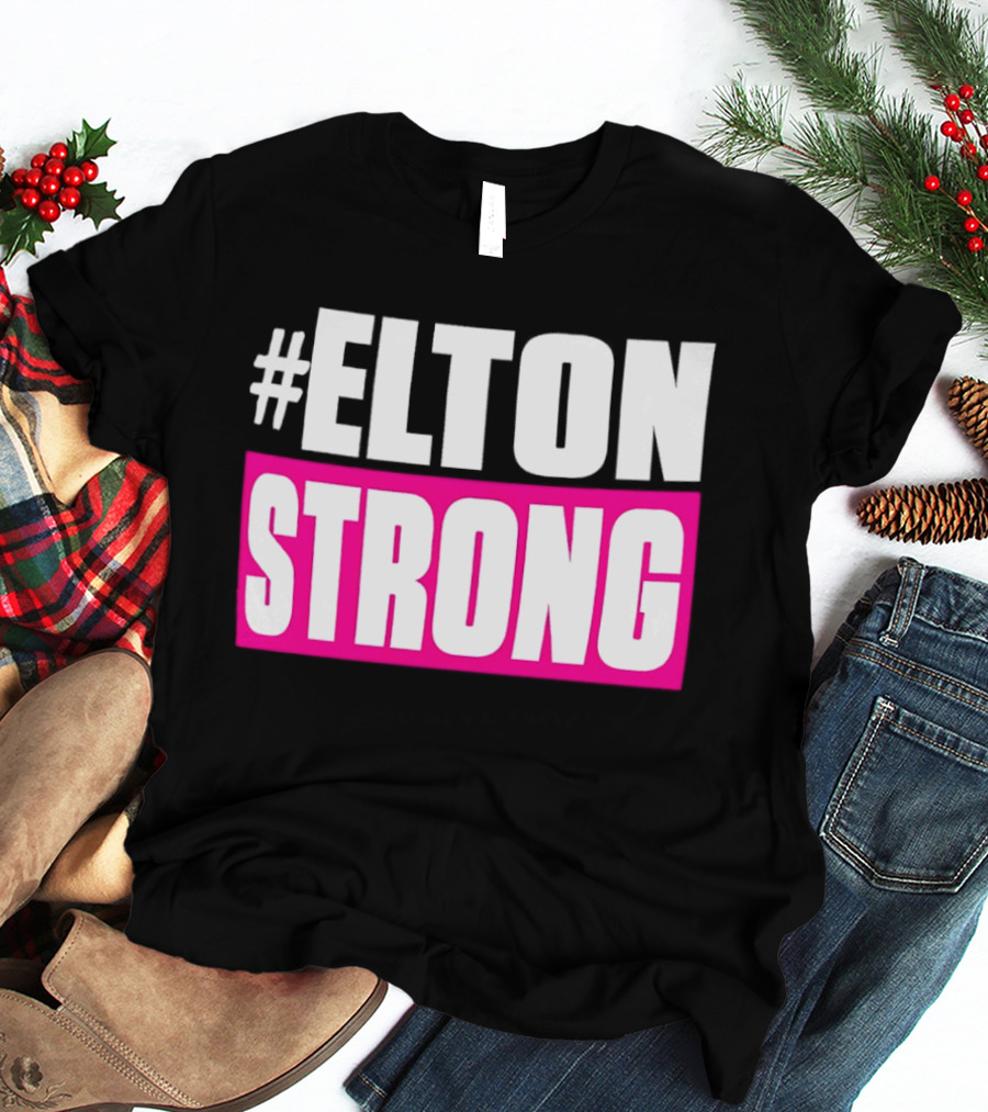 #Elton Strong Support Movement T-Shirt
