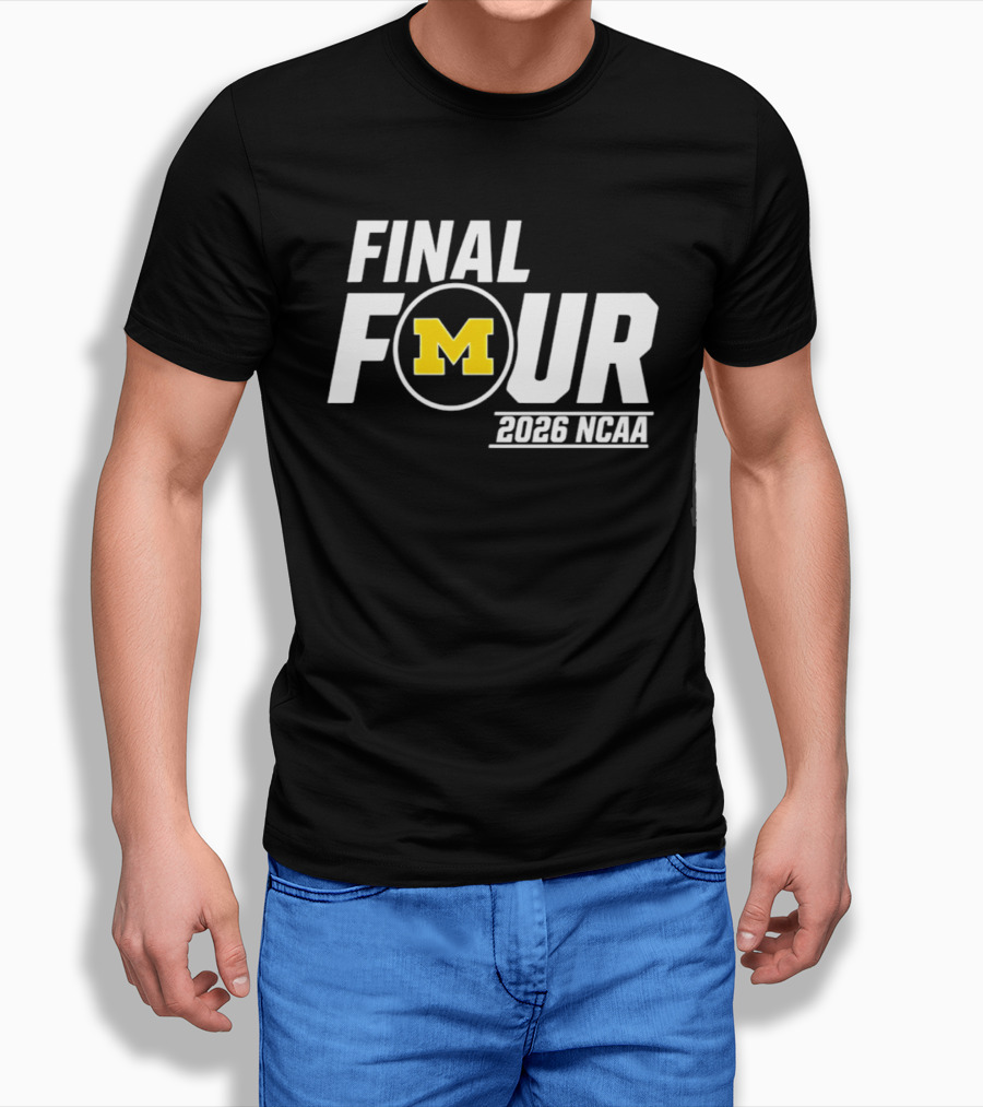 Michigan Wolverines Final Four 2026 NCAA Basketball March Madness T-Shirt