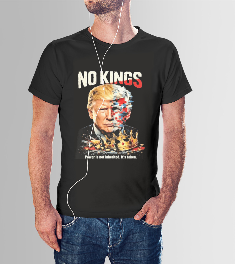 No Kings Trump Power Is Not Inherited It's Taken Pixelated Crown T-Shirt