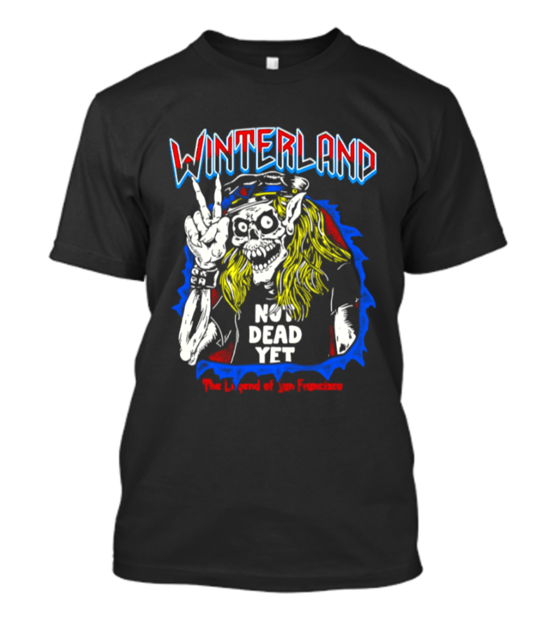 Winterland Not Dead Yet The Legend Of San Francisco Skeleton Rock And Roll T-Shirt