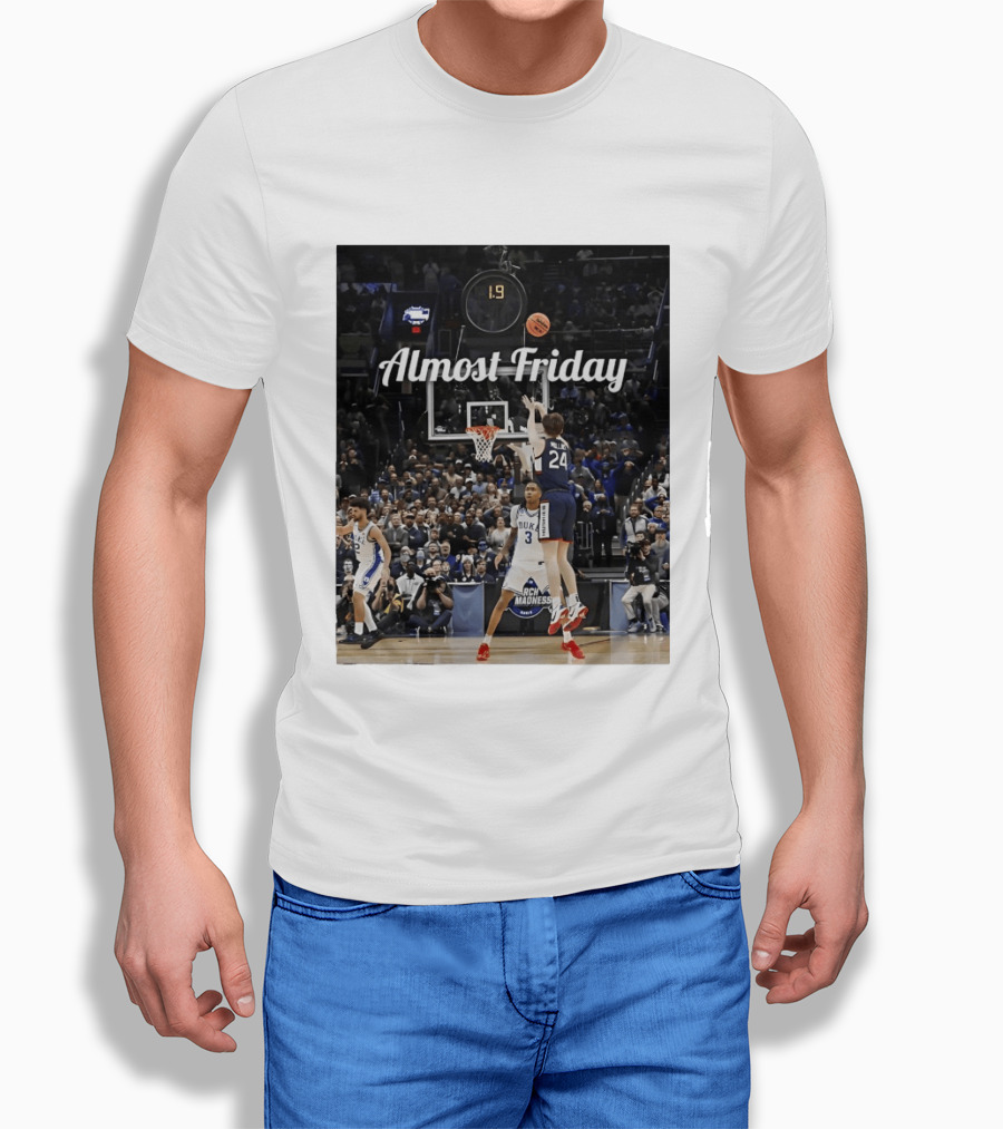 Braylon Mullins Almost Friday UConn Huskies Game Winning Shot Against Duke March Madness T-Shirt