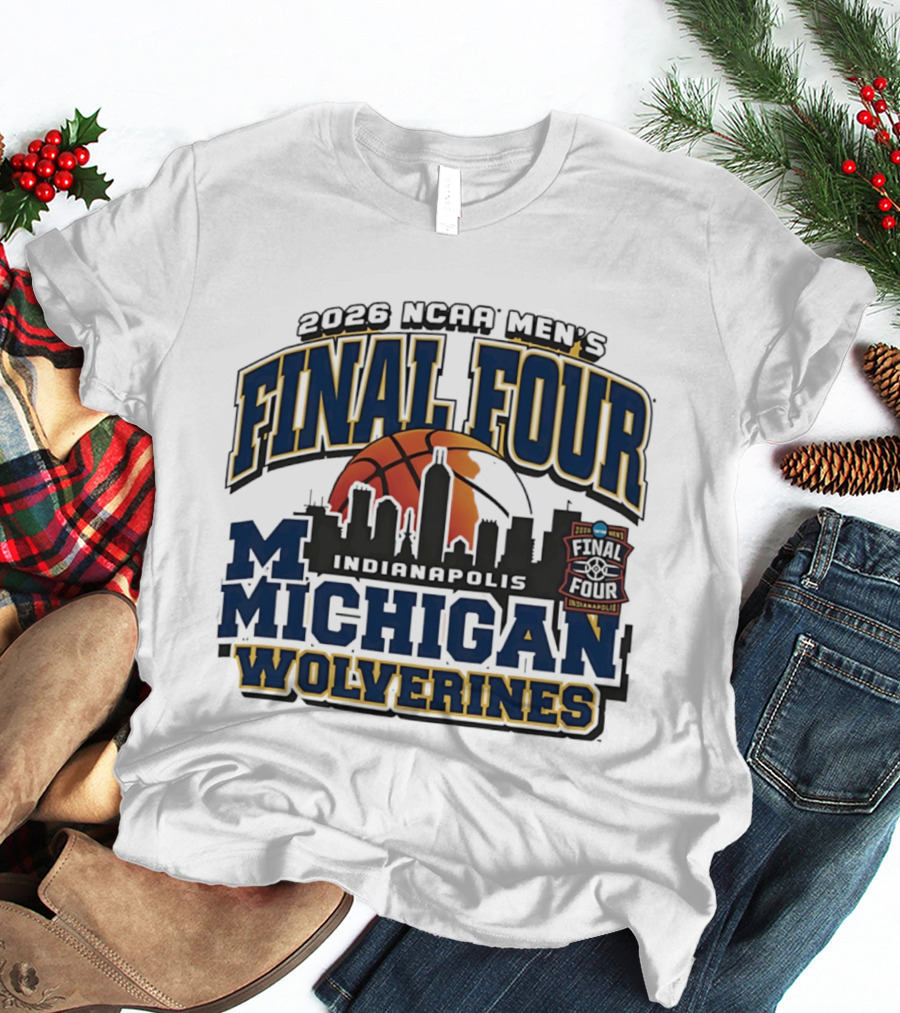 2026 NCAA Men's Final Four Michigan Wolverines Indianapolis Skyline Basketball T-Shirt