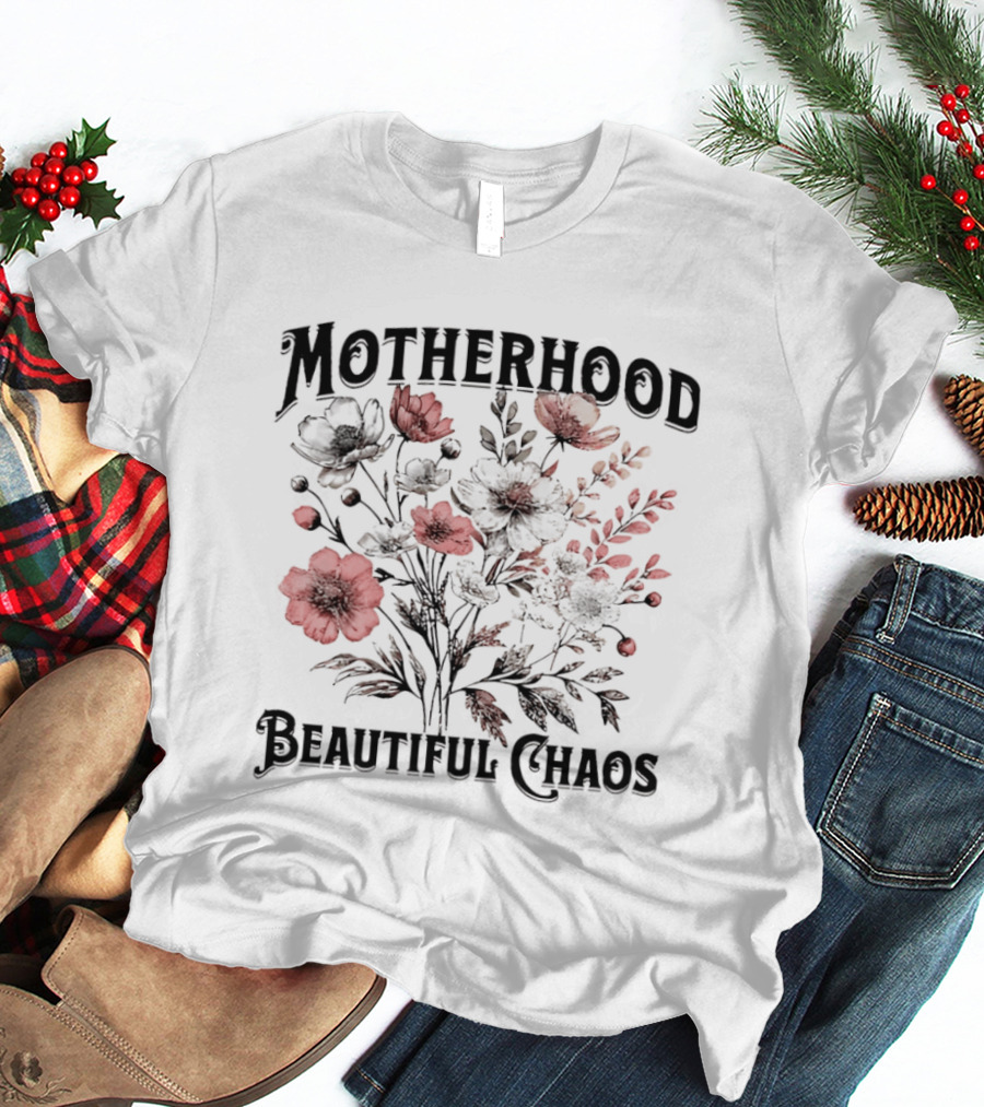 Motherhood Beautiful Chaos Red Floral Blooms T-Shirt
