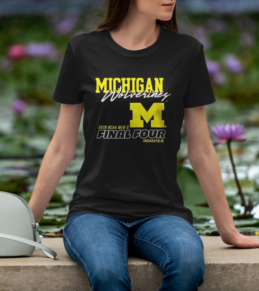 Michigan Wolverines 2026 NCAA Men's Final Four Indianapolis T-Shirt