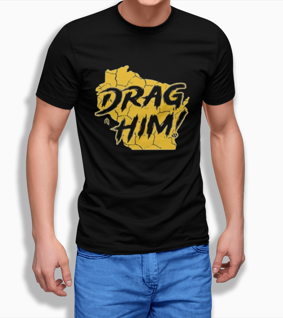 Drag Him Bold Text Style Yellow Texture T-Shirt