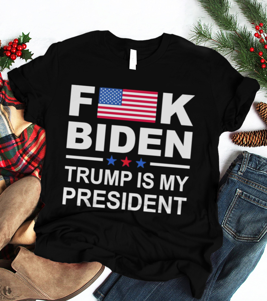 F Biden Trump Is My President USA Flag Stars T-Shirt