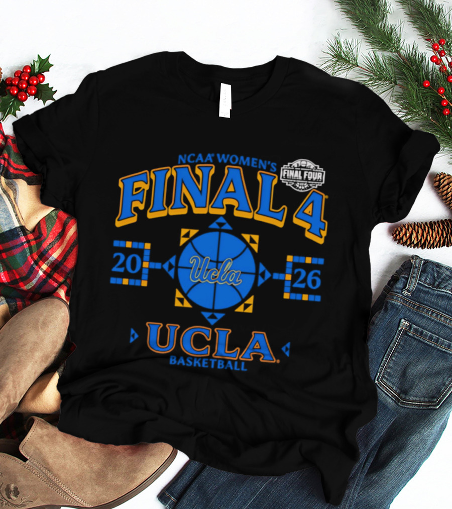 NCAA Women's Final Four 2026 UCLA Basketball Bruins March Madness T-Shirt