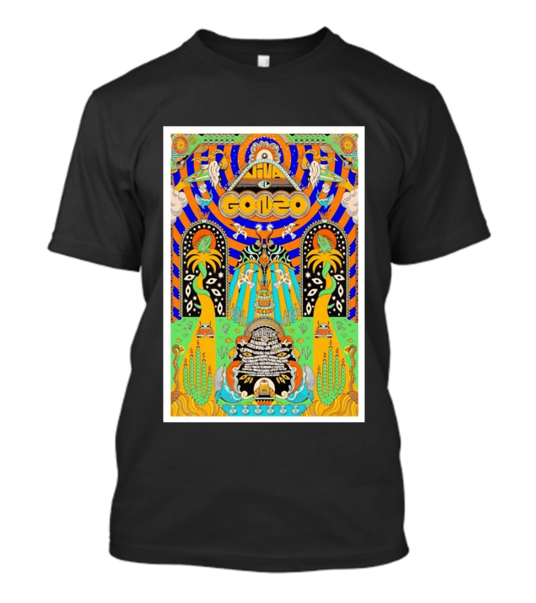 Viva El Gonzo Goose San Jose Del Cabo May 7 9 2026 Psychedelic T-Shirt