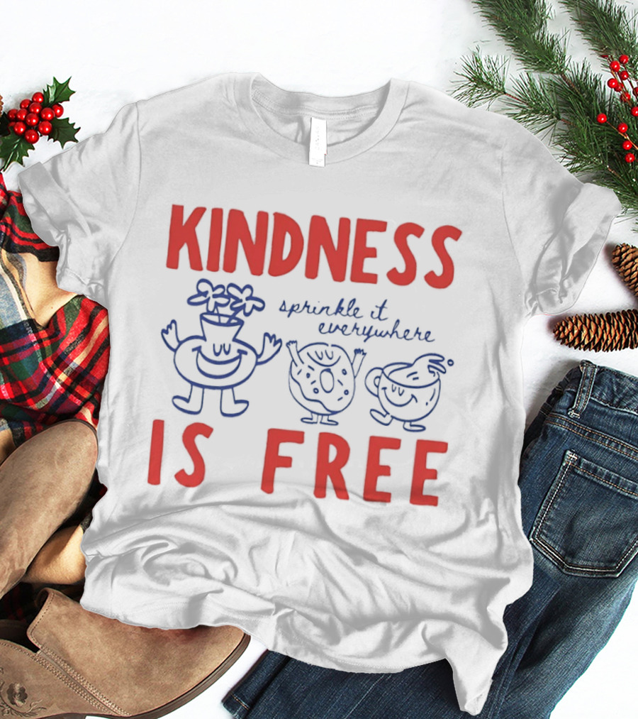 Kindness Is Free Sprinkle It Everywhere Donut Flower Vase Teacup T-Shirt