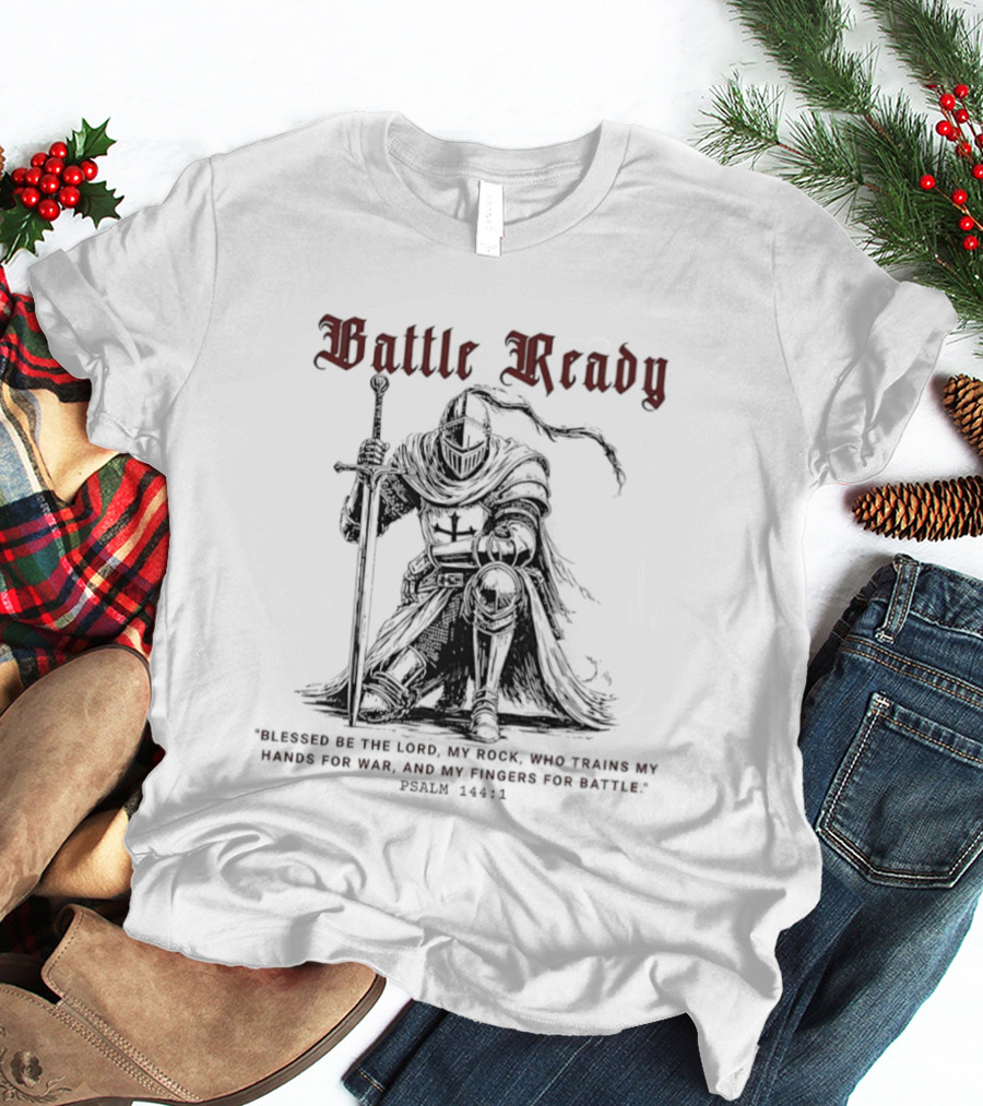 Battle Ready Medieval Knight Kneeling Blessed Be The Lord My Rock Psalm 144 1 T-Shirt