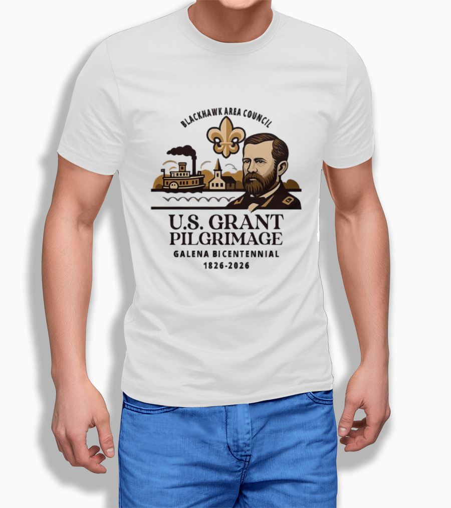 Blackhawk Area Council US Grant Pilgrimage Galena Bicentennial 1826 2026 T-Shirt