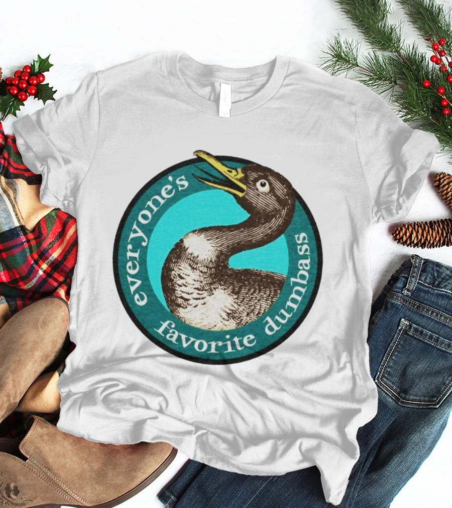 Everyone's Favorite Dumbass Effin' Birds Duck T-Shirt