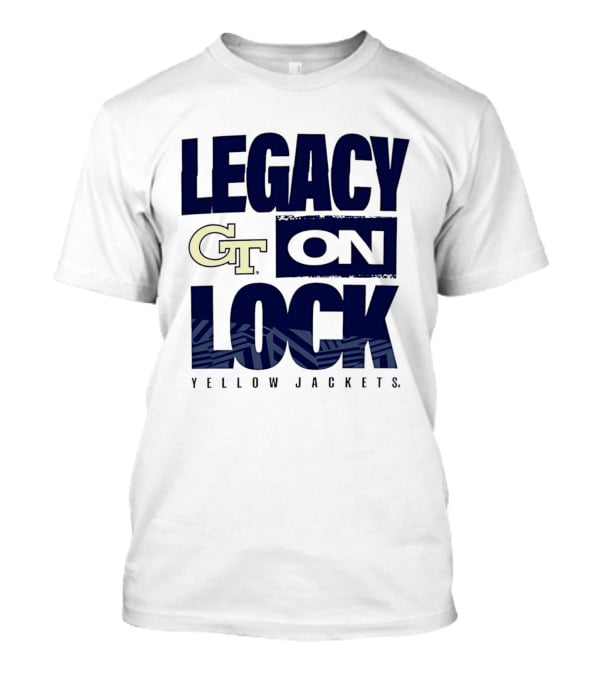 Georgia Tech GT Legacy On Lock Yellow Jackets 2026 March Madness T-Shirt