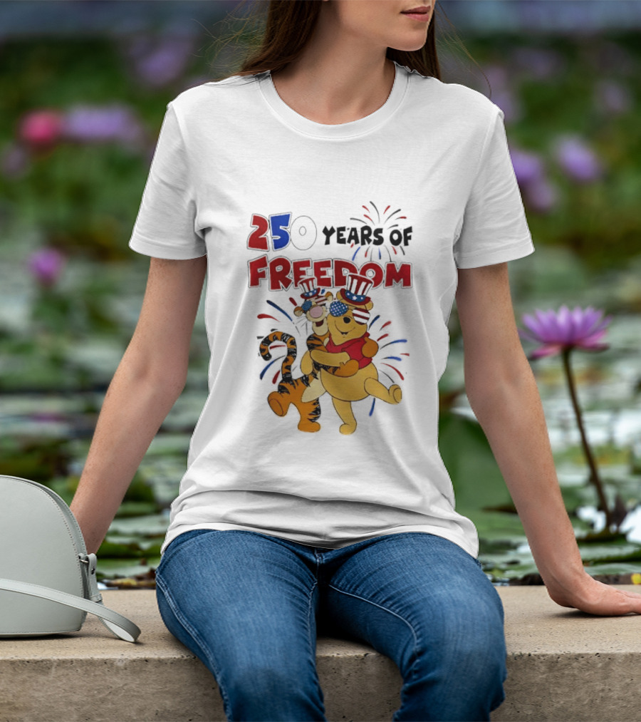 250 Years Of Freedom Winnie The Pooh And Tiger Celebration T-Shirt