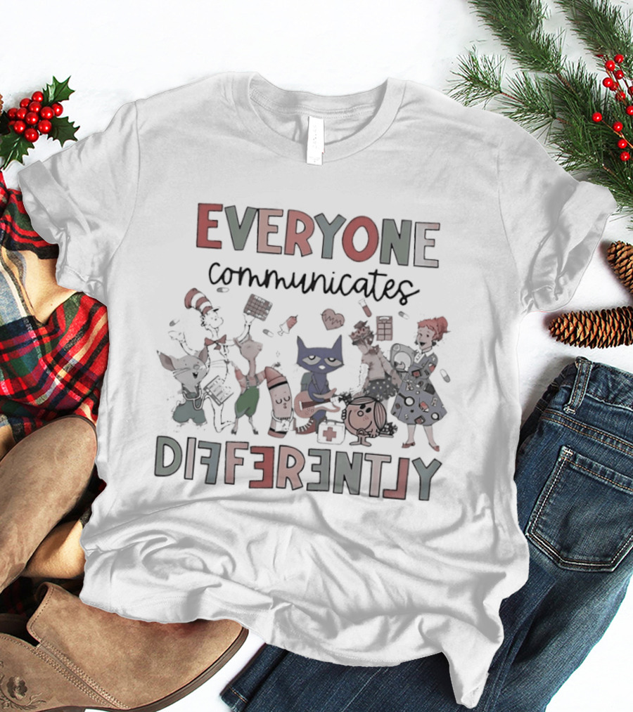 Everyone Communicates Differently Book Characters T-Shirt