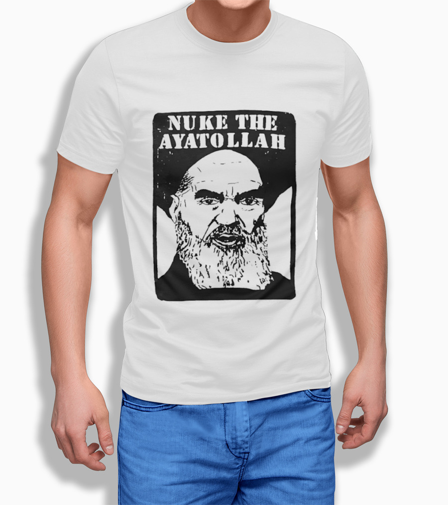 Nuke The Ayatollah Khamenei T-Shirt
