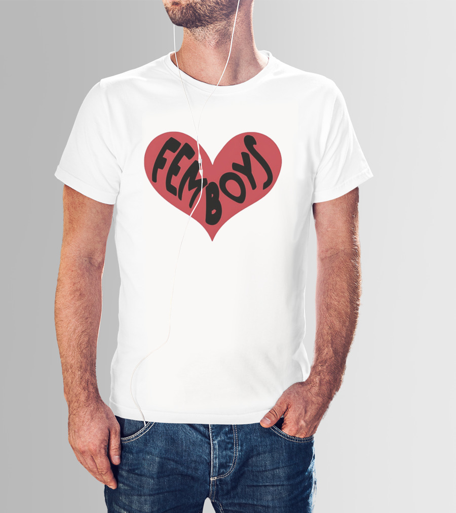 Femboys Heart Shape Bold Letters T-Shirt