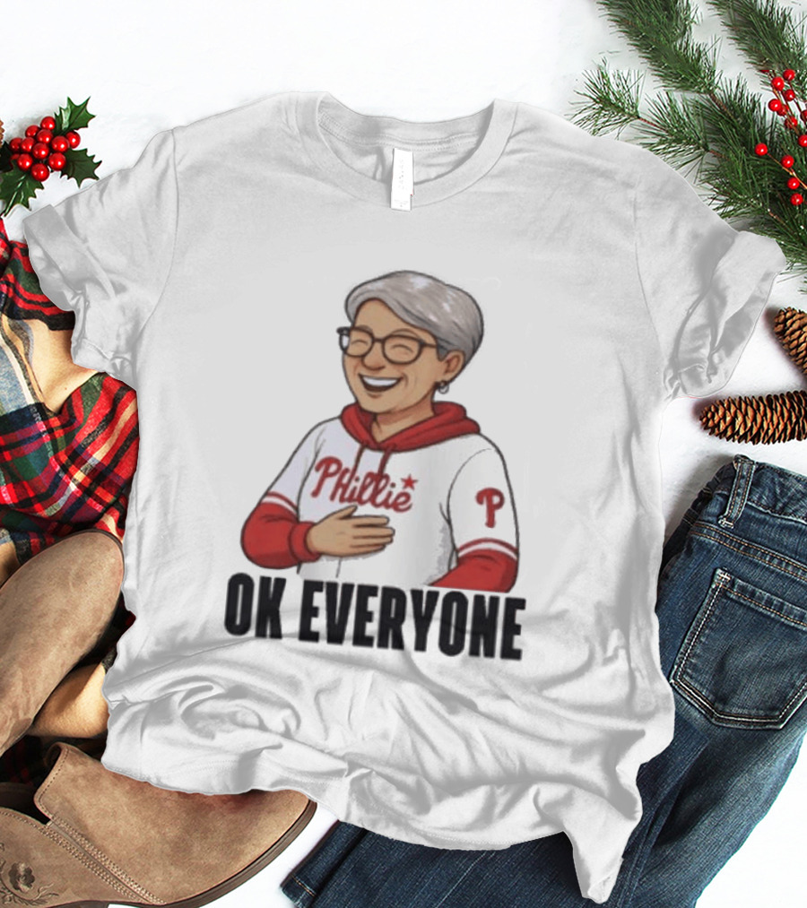 Phillies Karen Ok Everyone P Baseball Fun T-Shirt