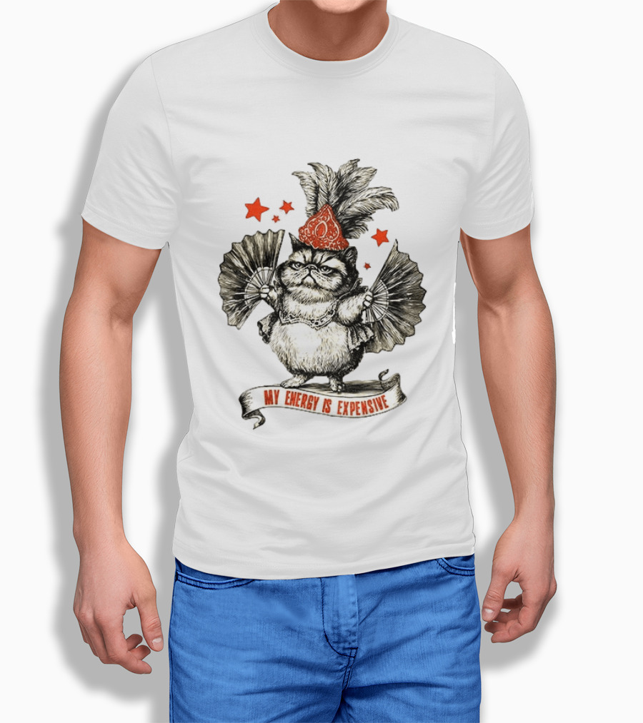 My Energy Is Expensive Showgirl Cat Oliva With Fans And Stars T-Shirt