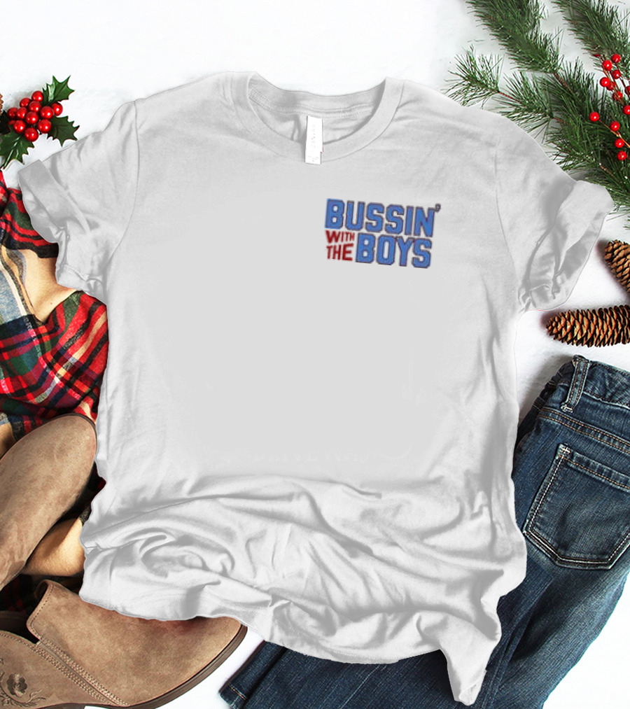 Bussin With The Boys Nashville Football Fans T-Shirt