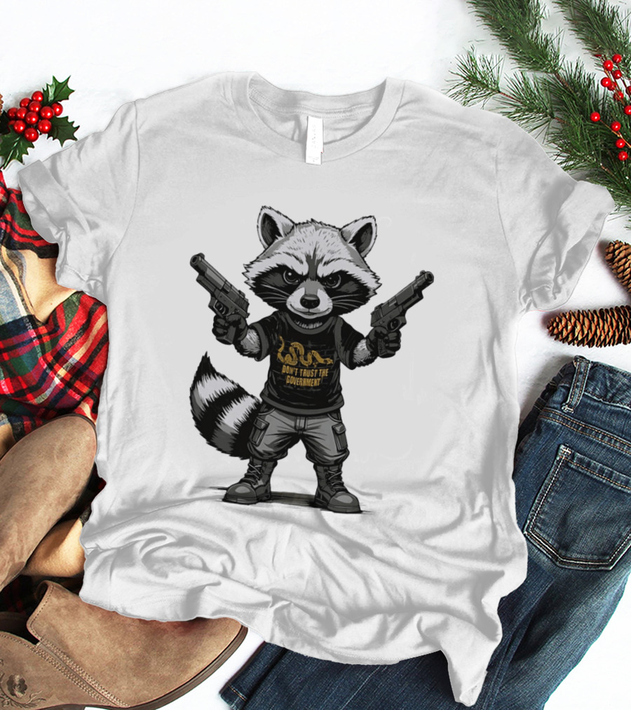 Raccoon With Dual Guns Don't Trust The Government Snake T-Shirt