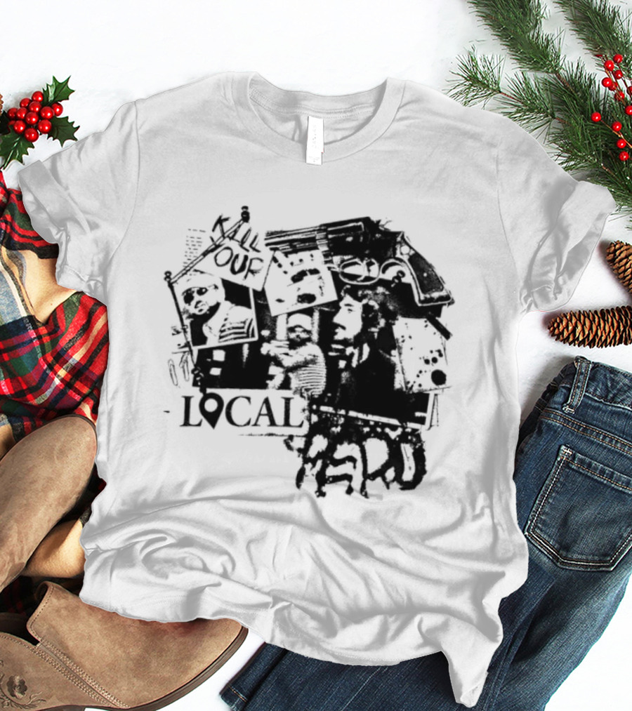 Kill Your Local Hero Revolver Collage Text Faces T-Shirt