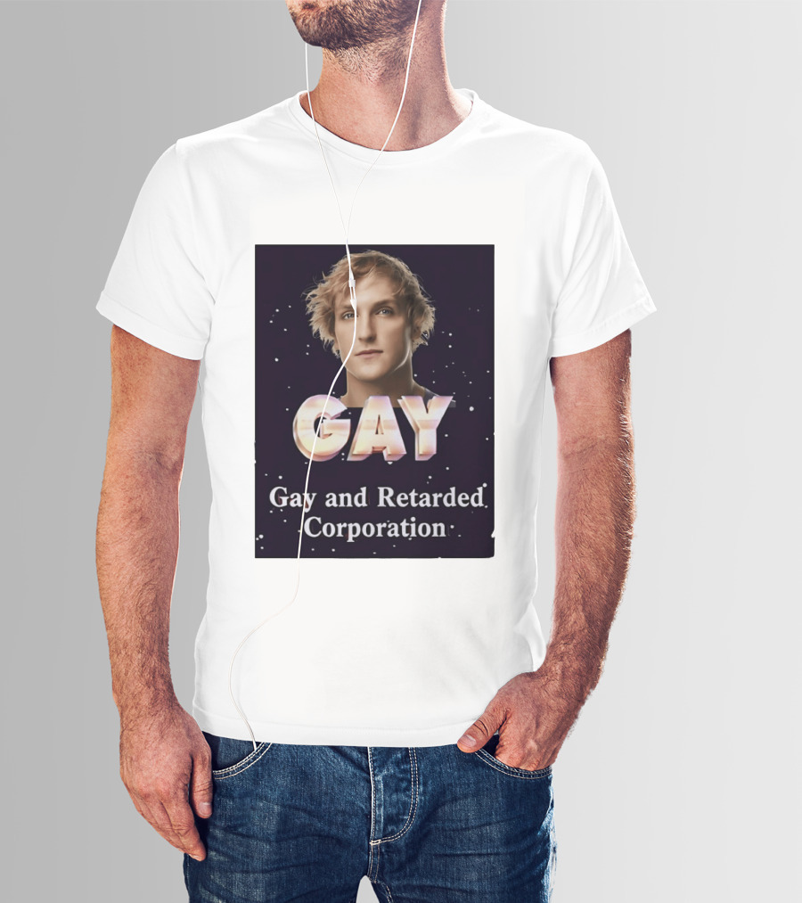 Logan Paul Gay And Retarded Corporation T-Shirt