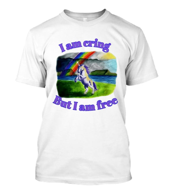 Unicorn I Am Cringe But I Am Free Rainbow Meadow T-Shirt