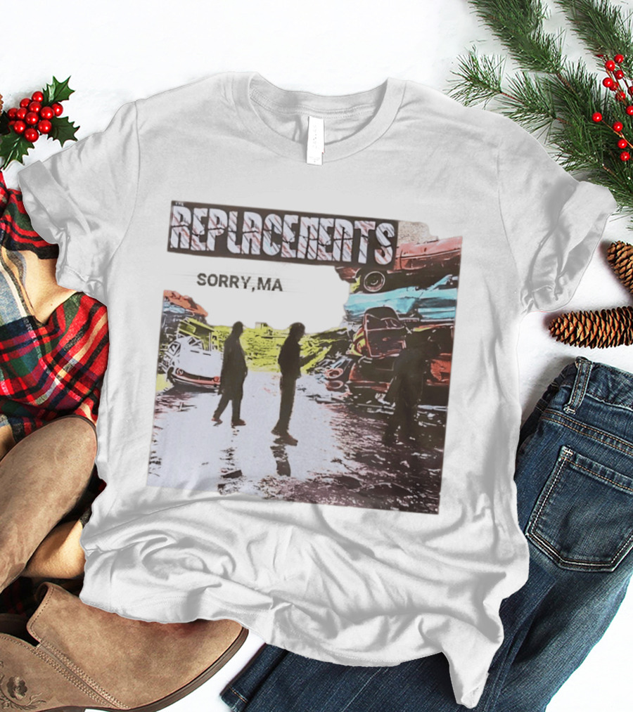 Replacements Sorry Ma Forgot To Take Out The Trash Album Cover Rustic Junkyard Scene T-Shirt