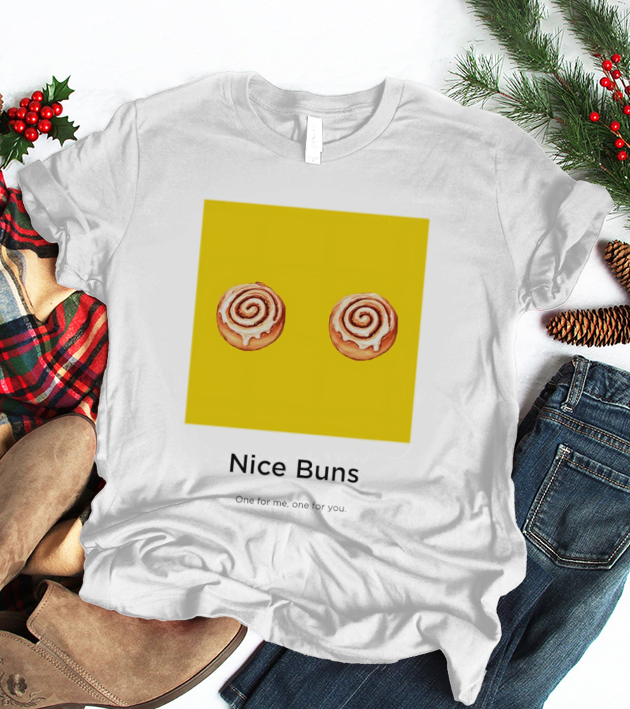Nice Buns One For Me One For You Cinnamon Roll Pair T-Shirt