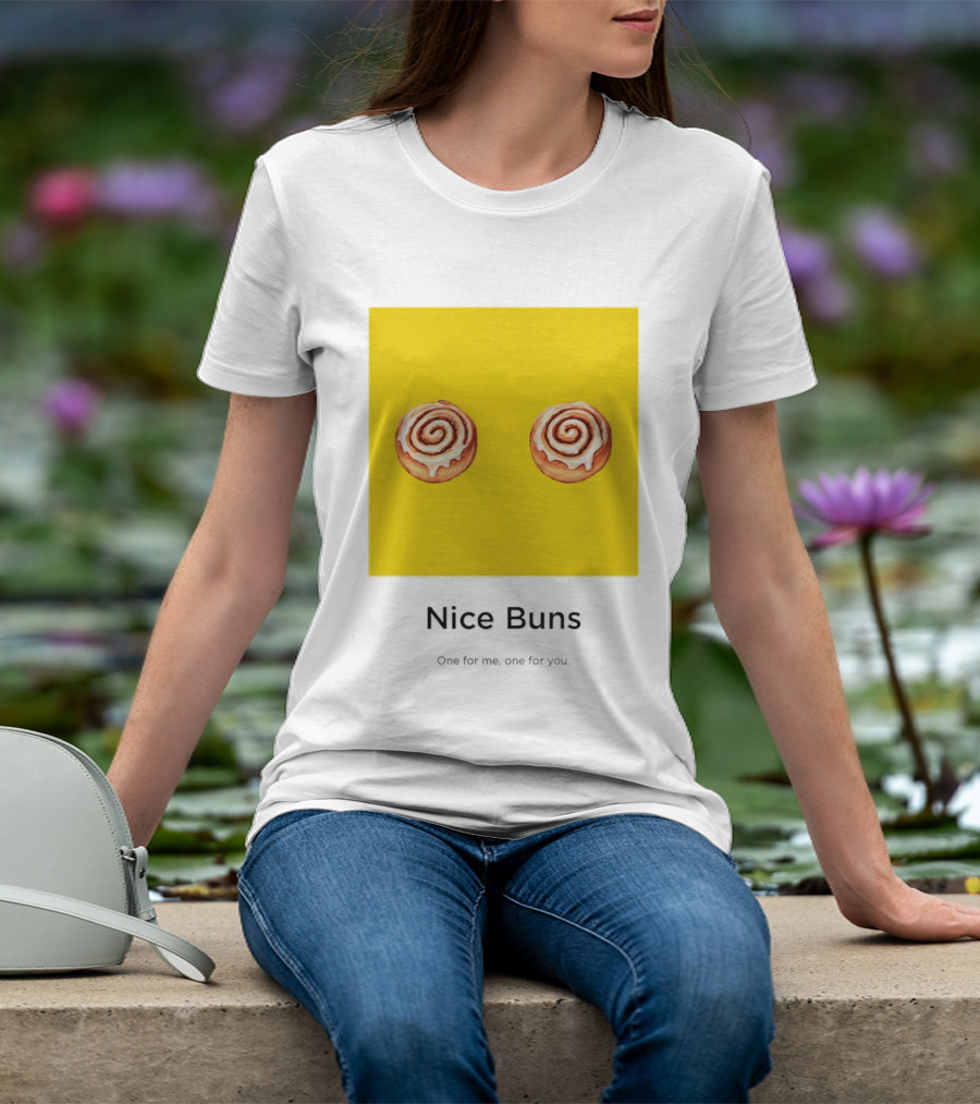 Nice Buns One For Me One For You Cinnamon Roll Pair T-Shirt