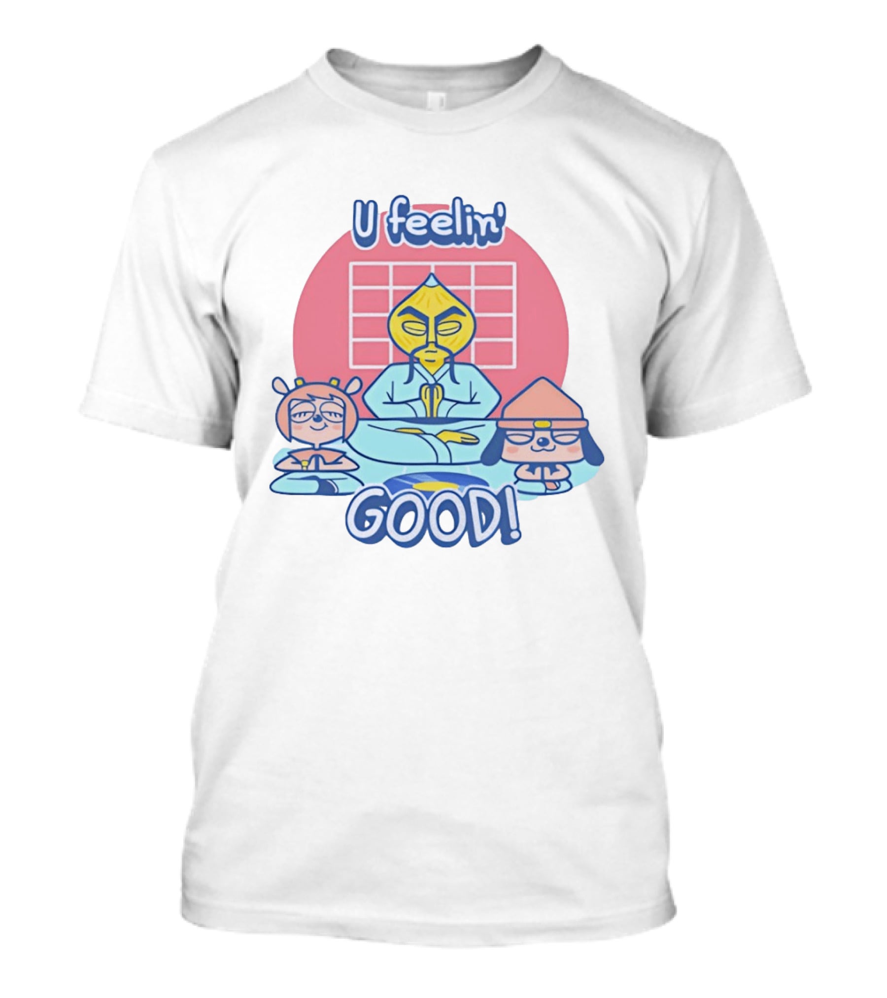 U Feelin' Good PaRappa The Rapper With Guru Ant And Chop Chop Master Onion T-Shirt