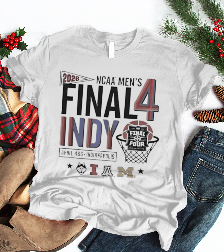 2026 NCAA Men's Final Four Indy Basketball Team Tournament IAM T-Shirt