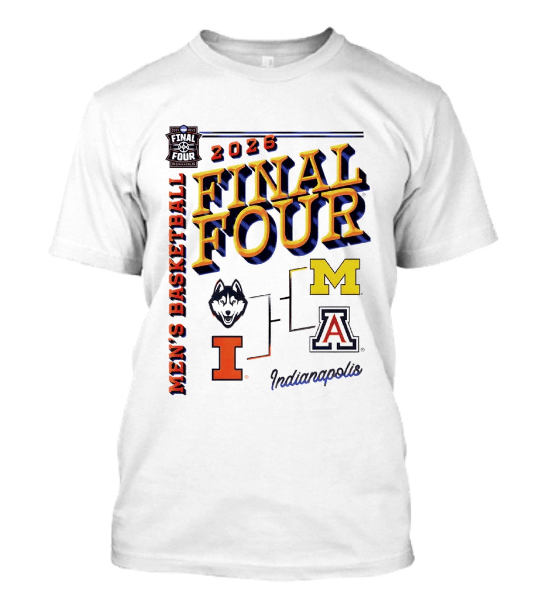 2026 Final Four Indianapolis Men's Basketball Illinois Huskies Michigan Arizona T-Shirt