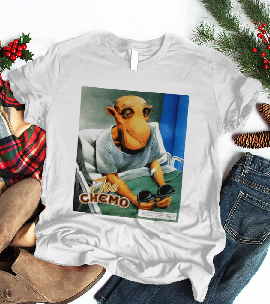 Joe Chemo Hospital Gown Character In Bed Holding Sunglasses T-Shirt