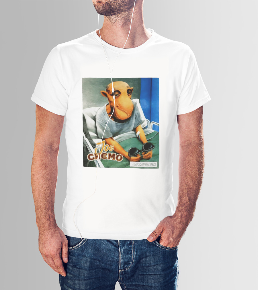 Joe Chemo Hospital Gown Character In Bed Holding Sunglasses T-Shirt