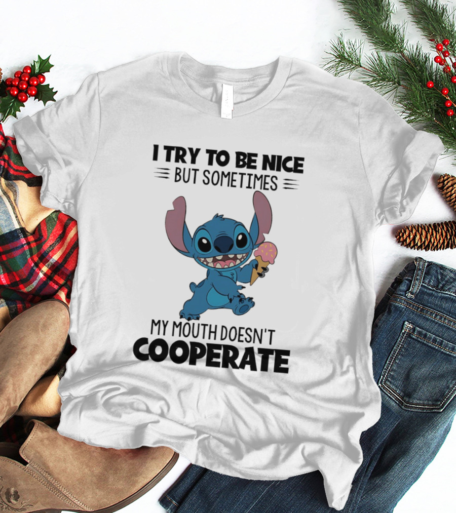 Stitch I Try To Be Nice But Sometimes My Mouth Doesn't Cooperate Ice Cream T-Shirt