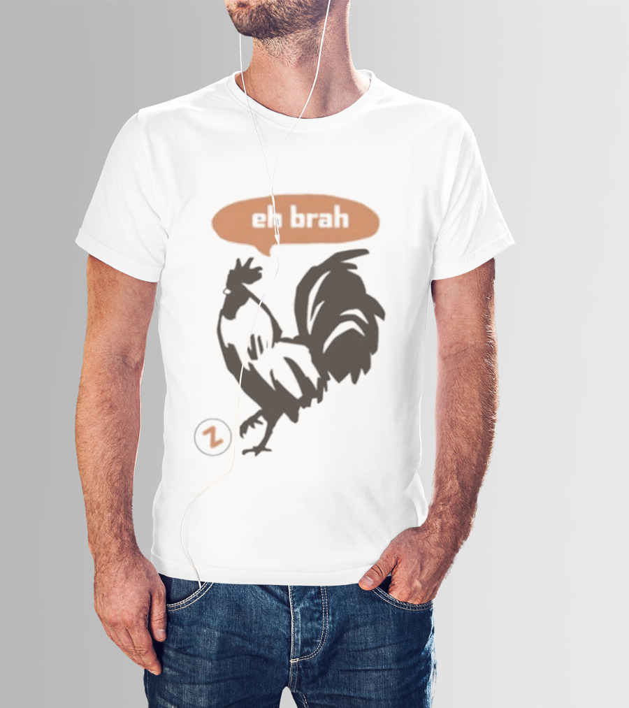 Zippys Eh Brah Rooster Speech Bubble T-Shirt