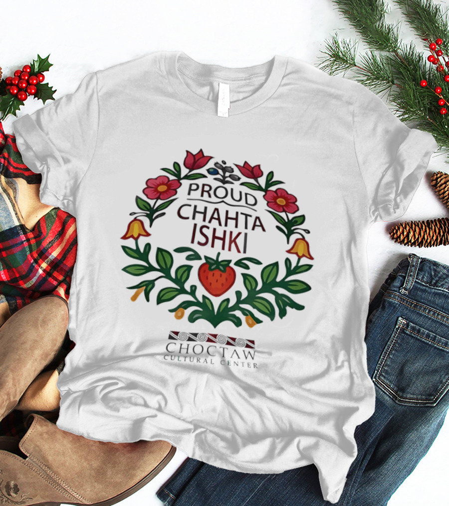 Proud Chahta Ishki Choctaw Cultural Center Floral Heritage T-Shirt