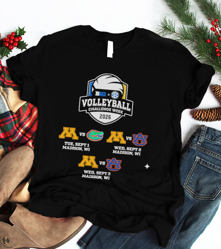 Big Ten SEC Volleyball Challenge Week 2026 Minnesota Vs Florida Auburn Madison WI T-Shirt