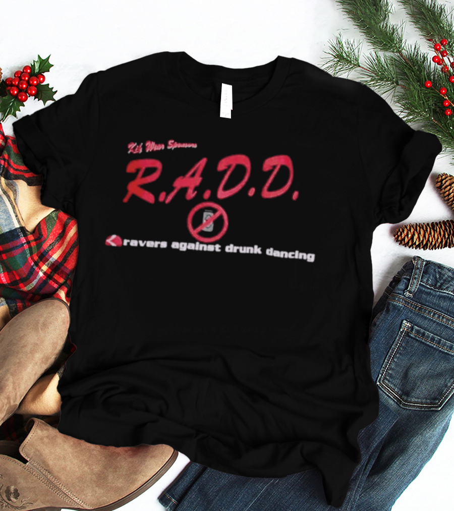 DJ Mom Jeans R.A.D.D Ravers Against Drunk Dancing T-Shirt