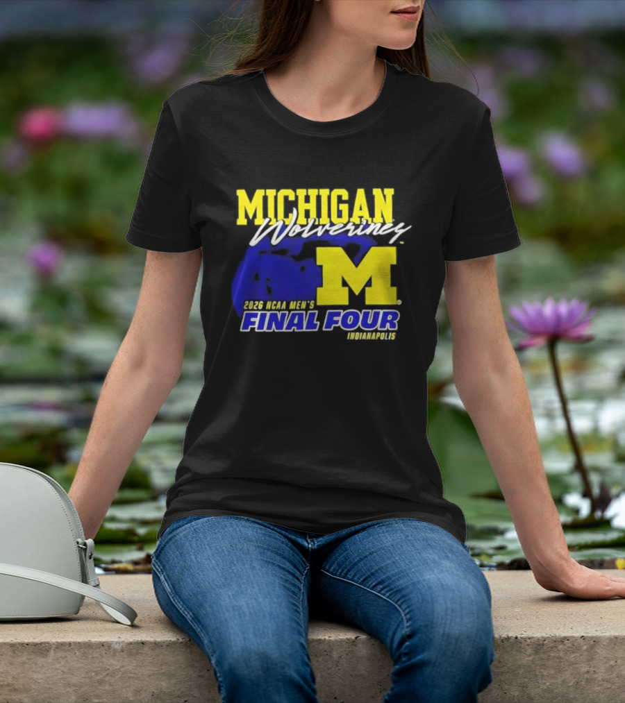 Michigan Wolverines 2026 NCAA Men's Final Four Indianapolis T-Shirt