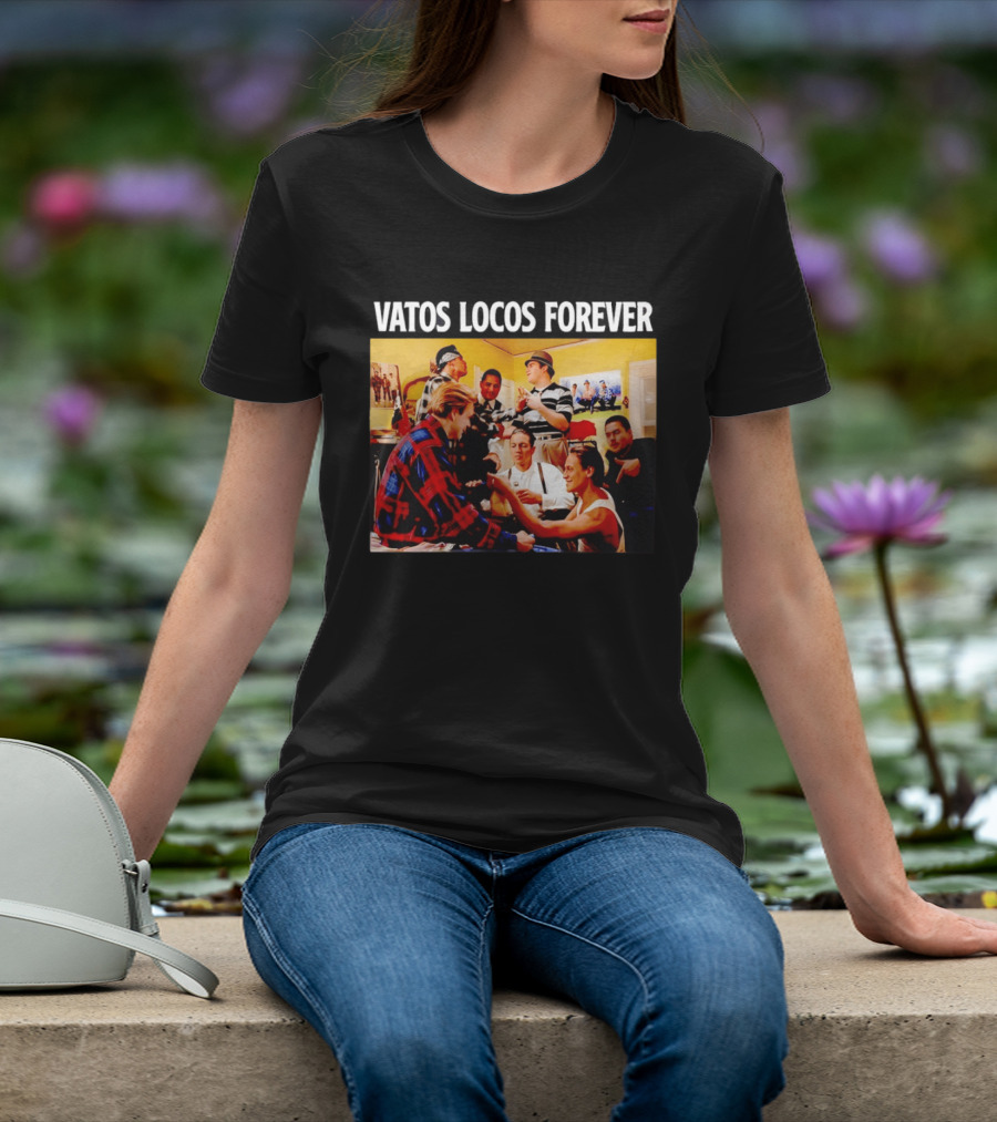 Vatos Locos Forever Blood In Blood Out Movie Scene 90s Street T-Shirt