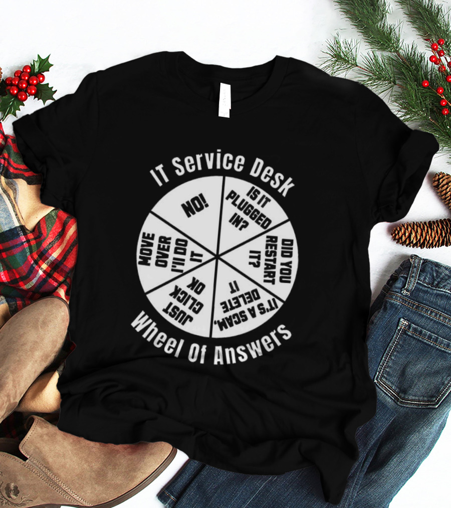 IT Service Desk Wheel Of Answers Funny Tech Support Guide T-Shirt