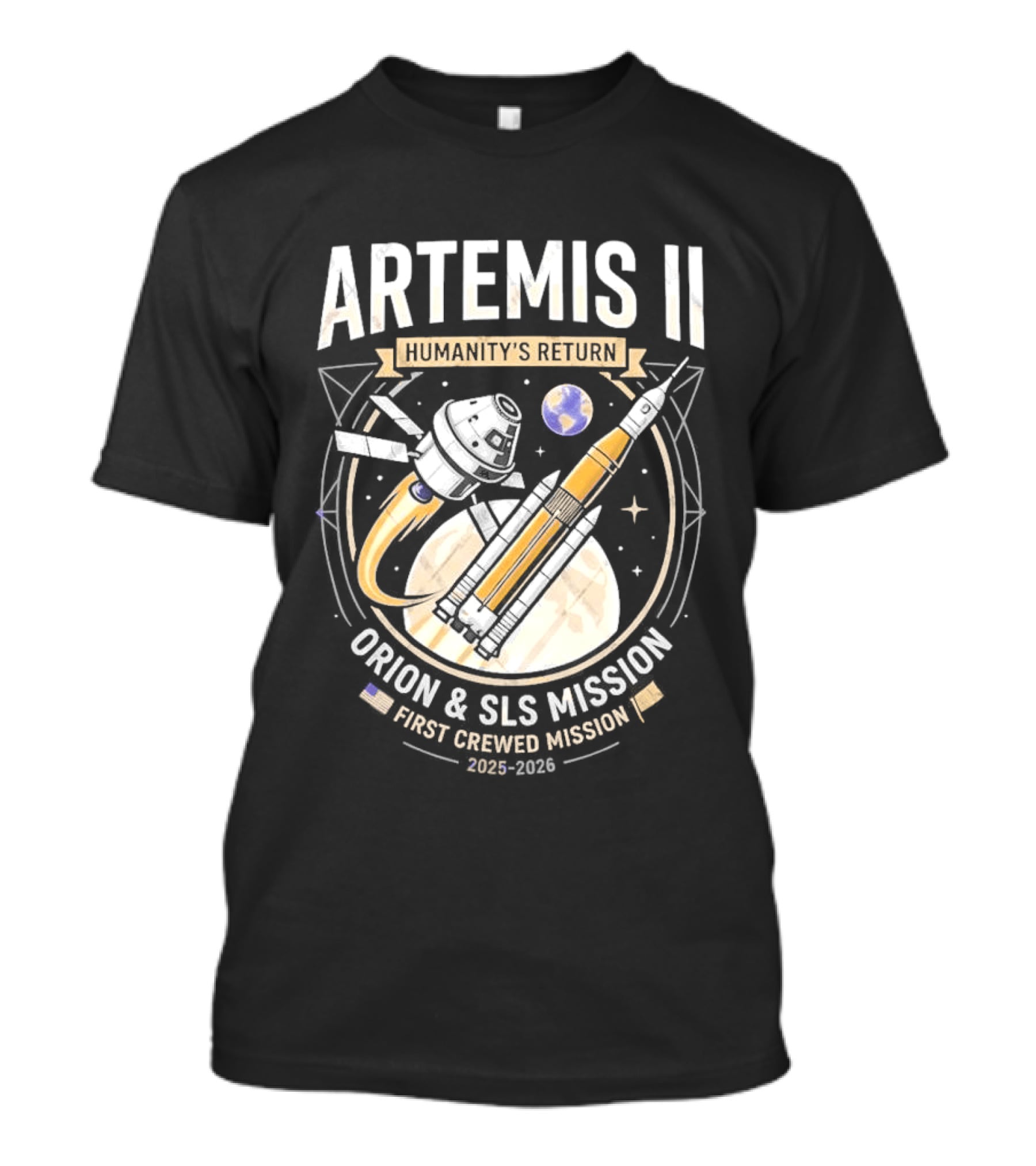 Artemis II Humanity's Return Orion SLS Mission First Crewed Mission 2024 2026 T-Shirt
